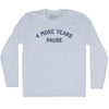 4 More Years Pause Adult Tri-Blend Long Sleeve T-shirt by Tribe Lacrosse