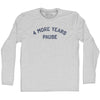 4 More Years Pause Adult Cotton Long Sleeve T-shirt by Tribe Lacrosse