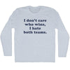 I Don't Care Who Wins, I Hate Both Teams. Custom Cooper Font Adult Tri-Blend Long Sleeve T-shirt by Tribe Lacrosse