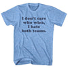 I Don't Care Who Wins, I Hate Both Teams. Custom Cooper Font Adult Tri-Blend T-shirt by Tribe Lacrosse