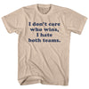 I Don't Care Who Wins, I Hate Both Teams. Custom Cooper Font Adult Cotton T-shirt by Tribe Lacrosse