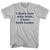 I Don't Care Who Wins, I Hate Both Teams. Custom Cooper Font Adult Cotton T-shirt by Tribe Lacrosse