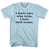 I Don't Care Who Wins, I Hate Both Teams. Custom Cooper Font Adult Cotton T-shirt by Tribe Lacrosse