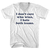 I Don't Care Who Wins, I Hate Both Teams. Custom Cooper Font Adult Cotton V-neck T-shirt by Tribe Lacrosse