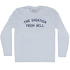 The Vacation From Hell Adult Tri-Blend Long Sleeve T-shirt by Tribe Lacrosse