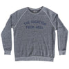 The Vacation From Hell Adult Tri-Blend Sweatshirt by Tribe Lacrosse