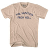 The Vacation From Hell Adult Cotton T-shirt by Tribe Lacrosse