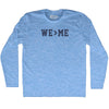 We Greater Than Me Adult Tri-Blend Long Sleeve T-shirt by Tribe Lacrosse